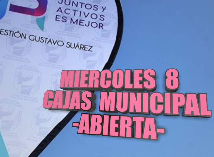 Miércoles 8 habilitan Caja Municipal en Plaza Huincul