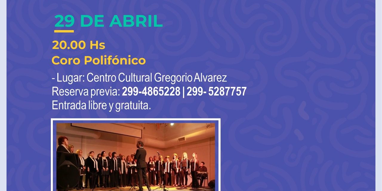 El Coro Polifónico se presentrá en el Centro Cultural de Barrio Uno